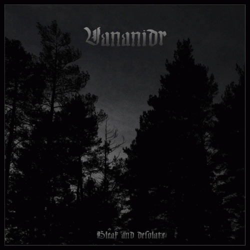 Vananidr : Bleak and Desolate